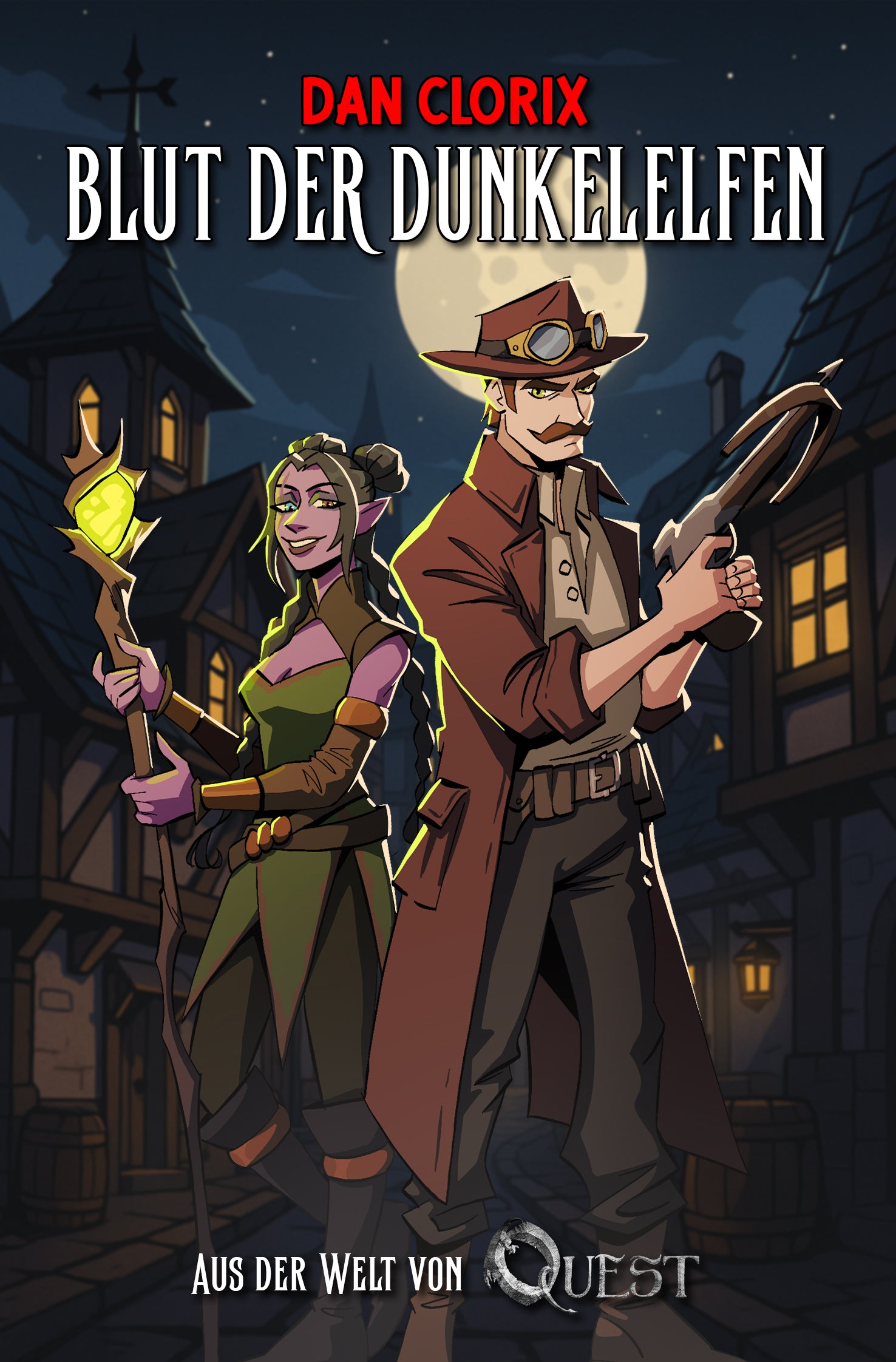 Dan Clorix - Blut der Dunkelelfen - Abenteuerroman