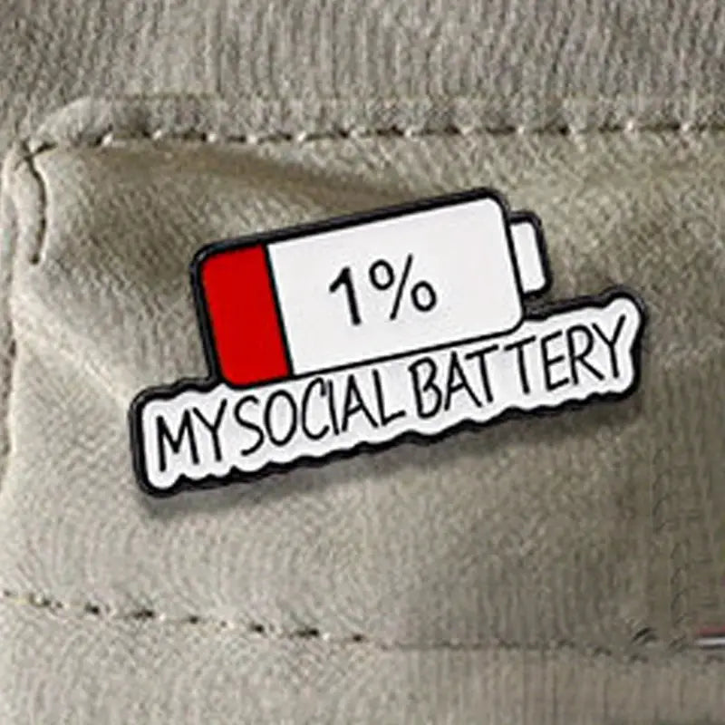 My social Battery 1% | Anstecker