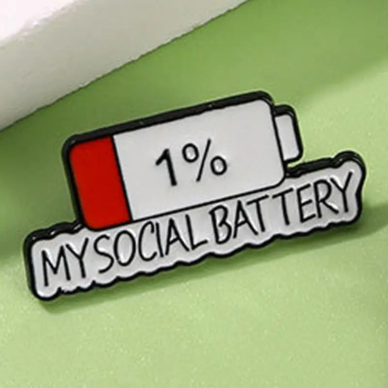 My social Battery 1% | Anstecker