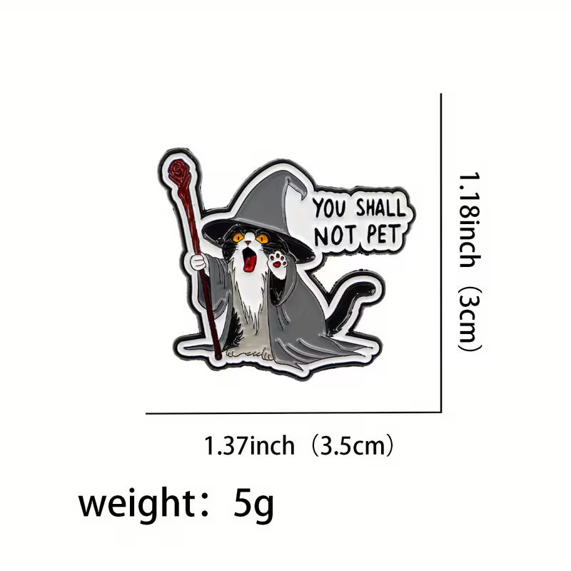 You Shall not pet! Katze| Emaille Brosche | Anstecker Cat