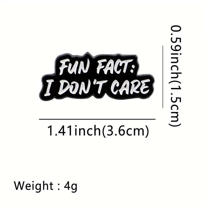Fun Fact: I don´t care | Anstecker Pin aus Metall