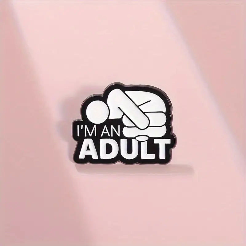 Anstecker | I´m an adult