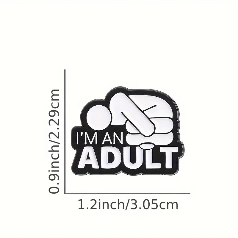 Anstecker | I´m an adult