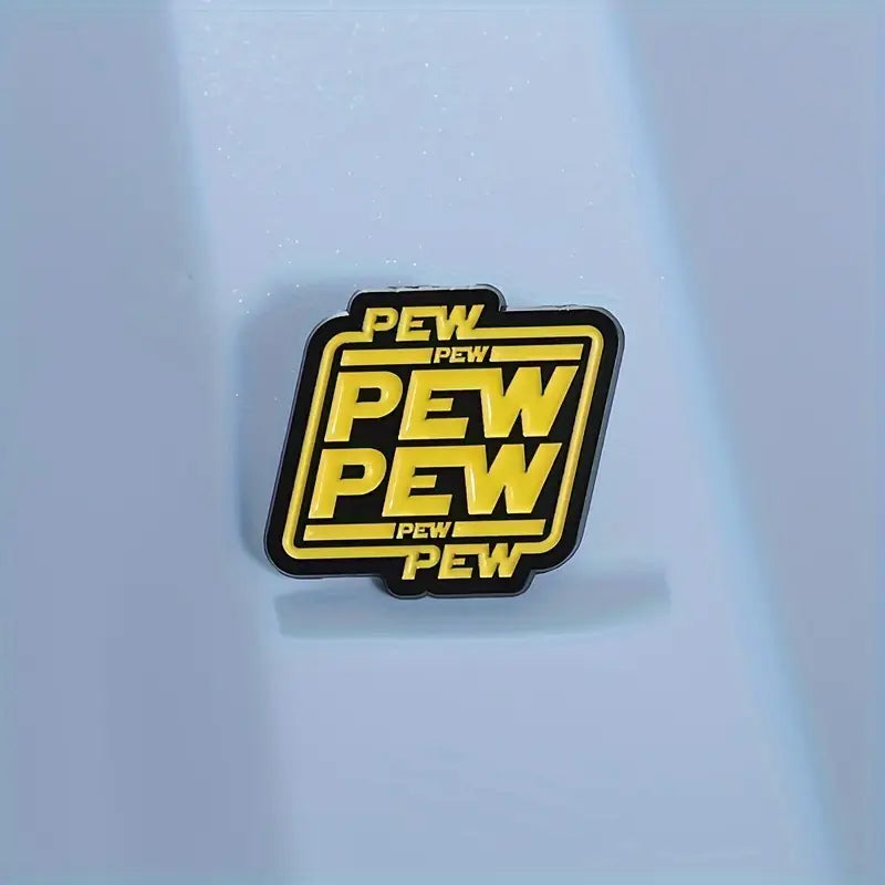Pew Pew Pew! | Anstecker Pin aus Metall