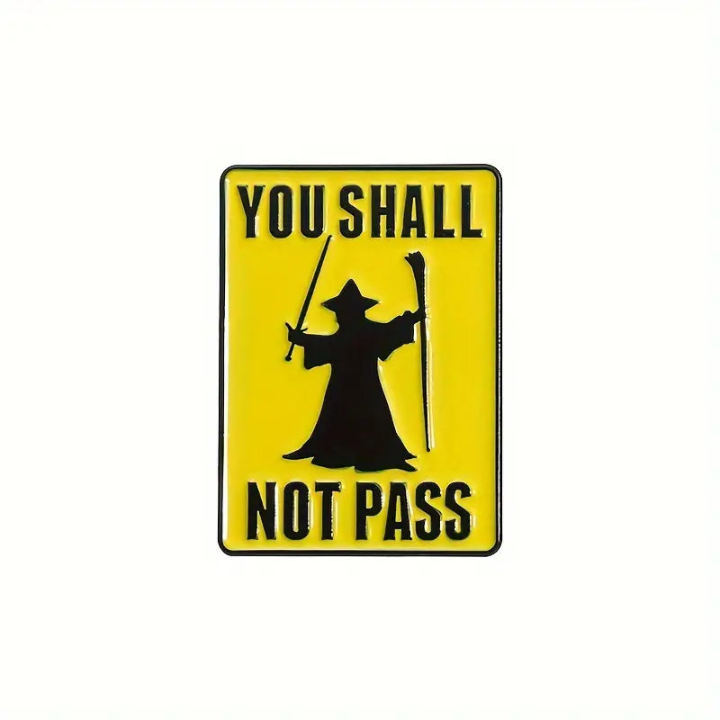 Anstecker "YOU SHALL NOT PASS" | Metall